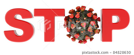 STOP inscription with virus. Stop virus concept. 3D rendering STOP inscription with virus. Stop virus concept. 3D rendering 84828630