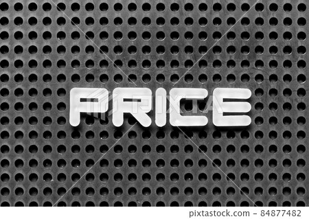 White alphabet letter in word price on black pegboard background 84877482