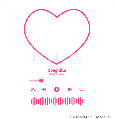 Music player interface with buttons, loading bar, sound wave sign and heart shaped frame for album photo. Trendy song plaque, template for romantic Valentine day gift Music player interface with buttons, loading bar, sound wave sign and heart shaped frame for album photo. Trendy song plaque, template for romantic Valentine day gift 84886239