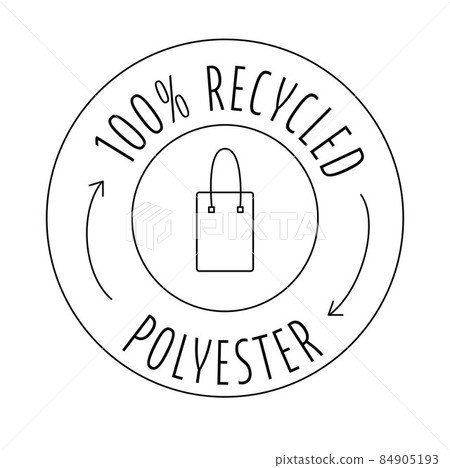 Made from 100 recycled polyester - concept for sustainable bag, eco friendly fabric, clothing packaging. Vector stock illustration isolated on white background for design label set. EPS10 Made from 100 recycled polyester - concept for sustainable bag, eco friendly fabric, clothing packaging. Vector stock illustration isolated on white background for design label set. EPS10 84905193