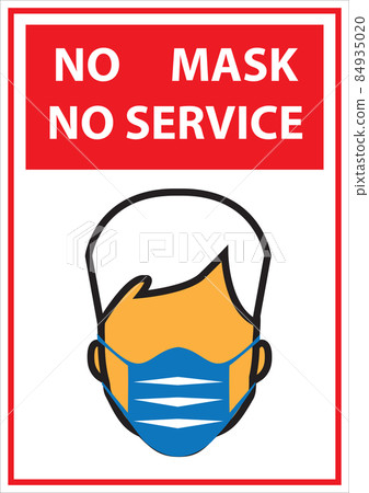 NO MASK NO SERVICE 84935020