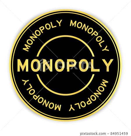 Black and gold color round label sticker with word monopoly on white background Black and gold color round label sticker with word monopoly on white background 84951459