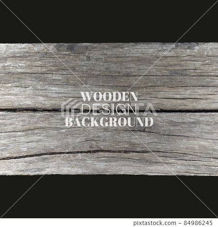Vector design wood texture. background old panels. Grunge retro vintage wooden texture, vector background. 84986245