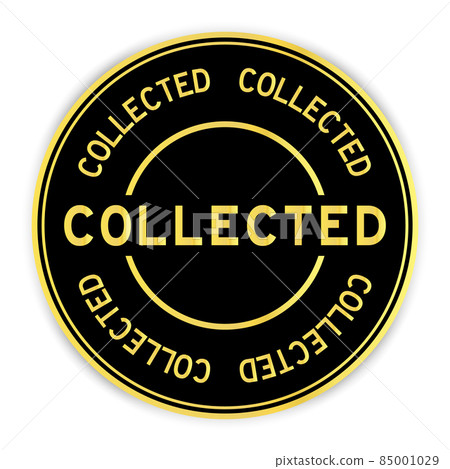 Black and gold color round label sticker with word collected on white background 85001029