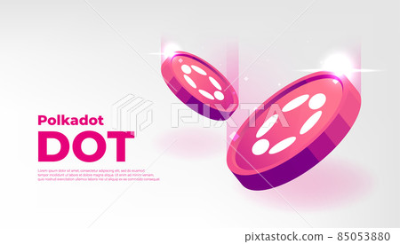 Polkadot coin banner. DOT coin cryptocurrency concept banner background. Polkadot coin banner. DOT coin cryptocurrency concept banner background. 85053880