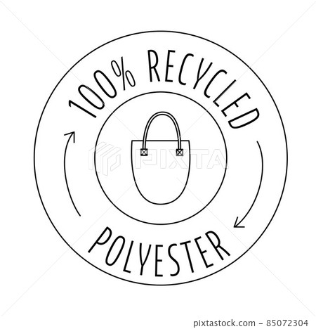 Made from 100 recycled polyester - concept for sustainable bag, eco friendly fabric, clothing packaging. Vector stock illustration isolated on white background for design label set. EPS10 85072304