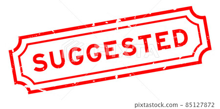 Grunge red suggested word rubber seal stamp on white background Grunge red suggested word rubber seal stamp on white background 85127872