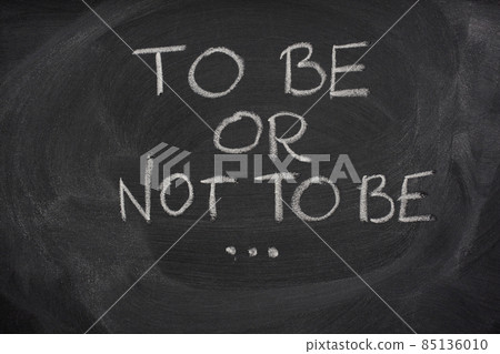 to be or not to be from Hamlet speach on a blackboard 85136010