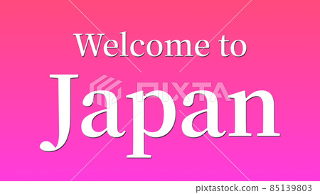Welcome to Japan Welcome message Japan CG background wallpaper Welcome to Japan Welcome message Japan CG background wallpaper 85139803