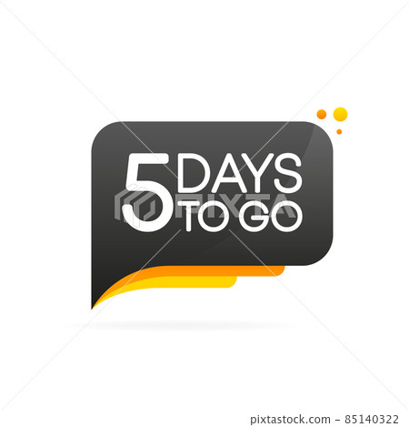 Banner with 5 days left. Speech bubble. Banner for business, marketing and advertising. Vector illustration. 85140322