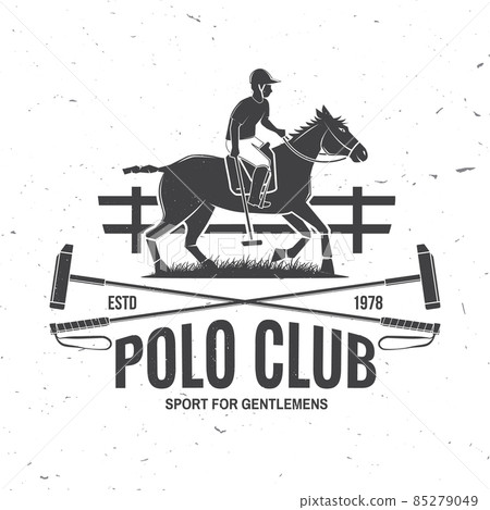 Polo club sport badge, patch, emblem, logo. Vector illustration. Vintage monochrome equestrian label with rider and horse silhouettes. Polo club competition riding sport. Concept for shirt or logo Polo club sport badge, patch, emblem, logo. Vector illustration. Vintage monochrome equestrian label with rider and horse silhouettes. Polo club competition riding sport. Concept for shirt or logo 85279049