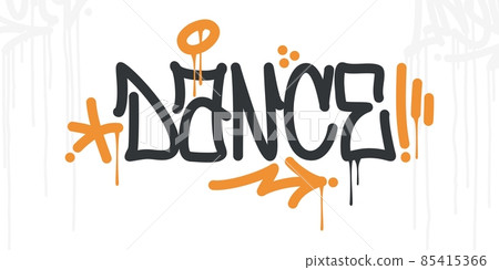Abstract Hip Hop Hand Written Urban Street Art Graffiti Style Word Dance Vector Illustration 85415366