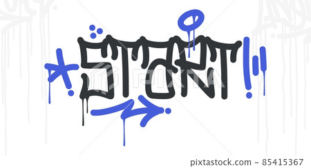 Abstract Hip Hop Hand Written Urban Street Art Graffiti Style Word Start Vector Illustration 85415367