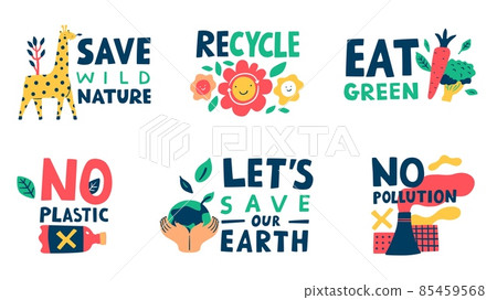 Ecology lettering. Eco stickers with motivational appeals. Green energy. Save nature and Earth. Vegetarianism lifestyle. Recycle and zero waste. Environment protection vector icons set 85459568