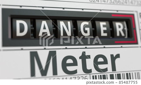 Analog counter displays DANGER text, conceptual 3D rendering 85487755