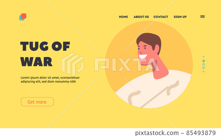 Tug of War Landing Page Template. Rope Game for Family, Smiling Male Character, Tear Rope Competition for Kids or Adults Tug of War Landing Page Template. Rope Game for Family, Smiling Male Character, Tear Rope Competition for Kids or Adults 85493879
