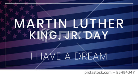 Martin Luther King Jr. day banner template. MLK day design for greeting card, banner or flyer. Vector illustration for USA national holiday Martin Luther King Jr. day banner template. MLK day design for greeting card, banner or flyer. Vector illustration for USA national holiday 85494347