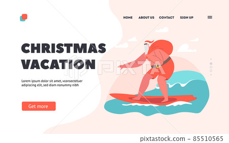 Christmas Vacation Landing Page Template. Santa Claus Character Wear Hat and Red Shorts Surfing Ocean Wave on Surf Board Christmas Vacation Landing Page Template. Santa Claus Character Wear Hat and Red Shorts Surfing Ocean Wave on Surf Board 85510565