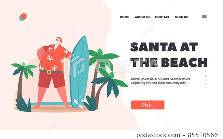 Santa Claus at Beach Landing Page Template. Character Wearing Christmas Hat and Red Shirt and Shorts with Surfing Board Santa Claus at Beach Landing Page Template. Character Wearing Christmas Hat and Red Shirt and Shorts with Surfing Board 85510566