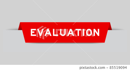 Red color inserted label with word evaluation on gray background Red color inserted label with word evaluation on gray background 85519094