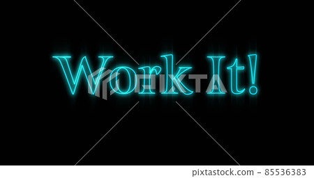 Emerging blue Work It neon billboard Emerging blue Work It neon billboard 85536383