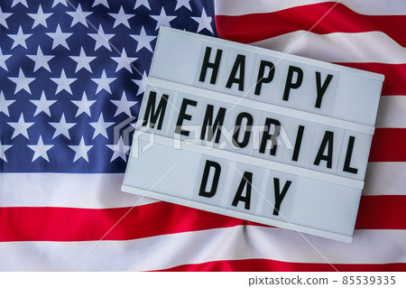 American flag. Lightbox with text HAPPY MEMORIAL DAY Flag of the united states of America. July 4th Independence Day. USA patriotism national holiday. Usa proud. American flag. Lightbox with text HAPPY MEMORIAL DAY Flag of the united states of America. July 4th Independence Day. USA patriotism national holiday. Usa proud. 85539335