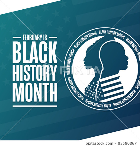 February is Black History Month. Holiday concept. Template for background, banner, card, poster with February is Black History Month. Holiday concept. Template for background, banner, card, poster with 85580867