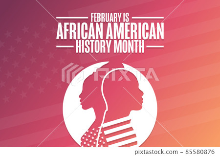 February is African American History Month. Holiday concept. Template for background, banner, card February is African American History Month. Holiday concept. Template for background, banner, card 85580876