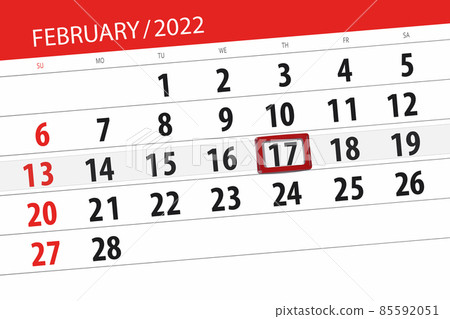 Calendar planner for the month february 2022, deadline day, 17, thursday Calendar planner for the month february 2022, deadline day, 17, thursday 85592051