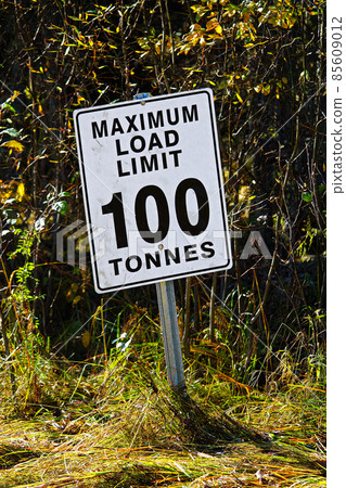 A while Maximum Load Limit 100 Tonnes sign A while Maximum Load Limit 100 Tonnes sign 85609012