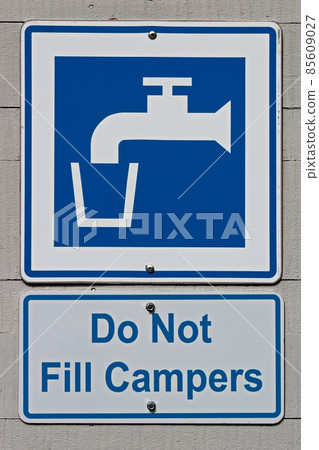 Closeup of a do not fill campers sign 85609027