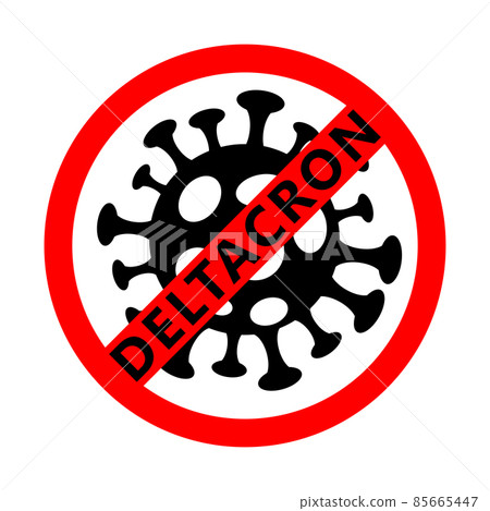 Abstract virus strain model Novel coronavirus Deltacron is crossed out with red STOP sign 85665447