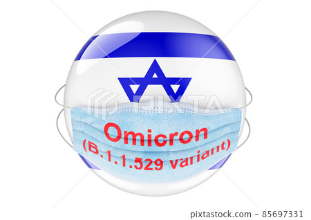 Omicron Covid-19 variant B.1.1.529 in Israel, concept. Israeli flag with medical mask. 3D rendering Omicron Covid-19 variant B.1.1.529 in Israel, concept. Israeli flag with medical mask. 3D rendering 85697331