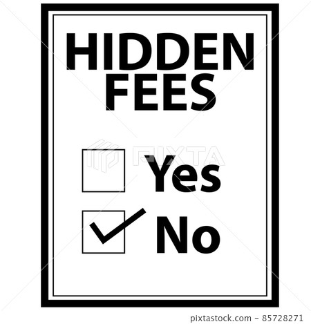 No Hidden Fees on white background. Absence of payments sign. Anti corruption concept. flat style. 85728271