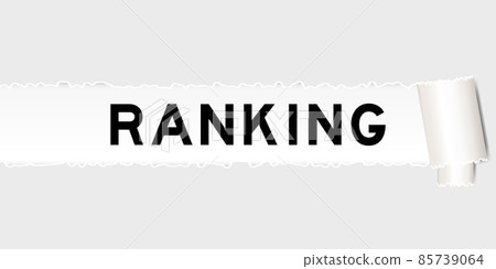 Ripped gray paper background that have word ranking under torn part Ripped gray paper background that have word ranking under torn part 85739064