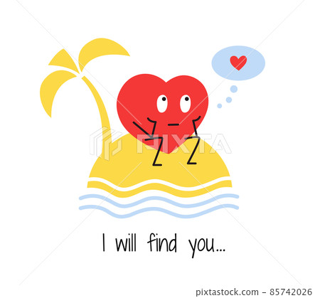 Cute vector heart character. Romantic Valentines Day design. Find your love. I miss you. I am waiting for you. Palm tree and tropical island. Love and friendship. Card template. 85742026