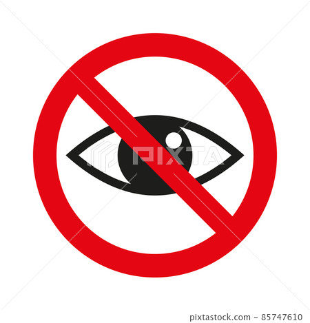 Vector sign of crossed eye. Red circle ban icon 85747610