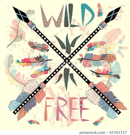 Wild and Free print with ethnic arrows. Boho style, home decor, poster, card and web banner, blog, advertisement Wild and Free print with ethnic arrows. Boho style, home decor, poster, card and web banner, blog, advertisement 85761557