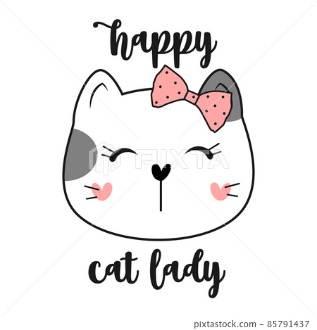 Cute doodle cat with bow.Happy cat lady quote. Vector illustration. 85791437
