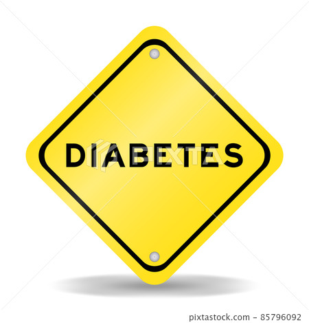 Yellow color transportation sign with word diabetes on white background Yellow color transportation sign with word diabetes on white background 85796092