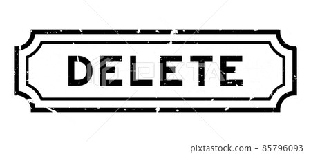 Grunge black delete word rubber seal stamp on white background 85796093