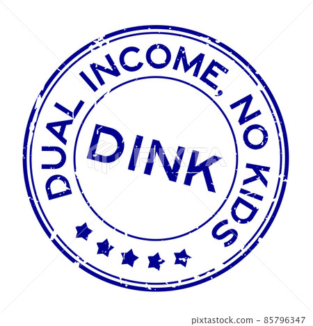 Grunge blue DINK Dual income no kids word round rubber seal stamp on white background Grunge blue DINK Dual income no kids word round rubber seal stamp on white background 85796347