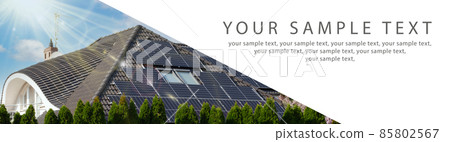 The concept of solar energy sustainable resources - BANNER. Solar panels on the roof. The concept of solar energy sustainable resources - BANNER. Solar panels on the roof. 85802567