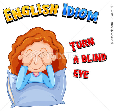 English idiom with picture description for turn a blind eye English idiom with picture description for turn a blind eye 85874912