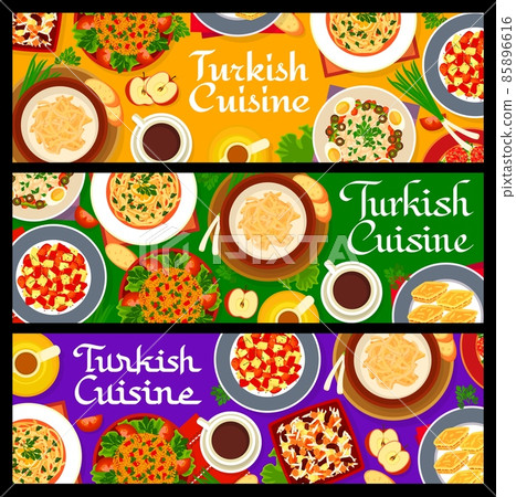Turkish cuisine meals banners with food dishes of Turkey, vector restaurant dinner and lunch menu. Turkish traditional cuisine baklava sweet dessert and bulgur kofte with chicken noodles soup 85896616