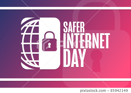 Safer Internet Day. Holiday concept. Template for background, banner, card, poster with text Safer Internet Day. Holiday concept. Template for background, banner, card, poster with text 85942149