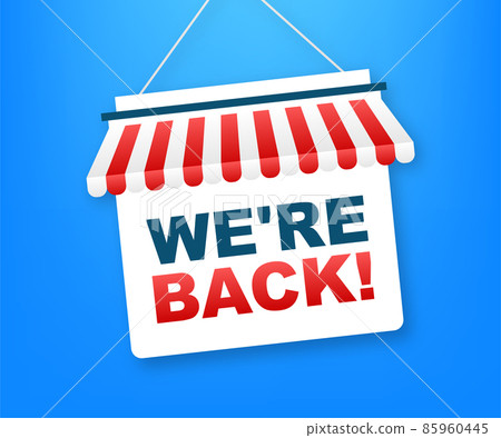Flat banner with we are back door sign. Back door sign in flat style on blue background. Flat banner with we are back door sign. Back door sign in flat style on blue background. 85960445