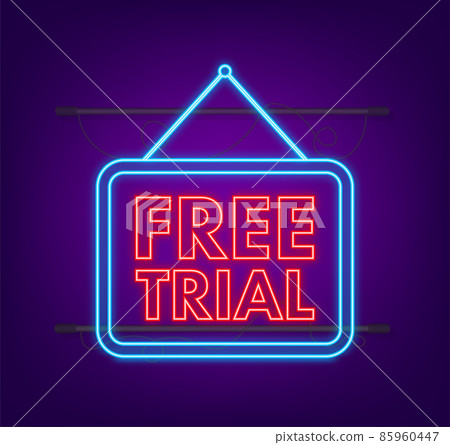 Free trial neon banner on gray background. Product advertising. Web design. Symbol, sign. Vector stock illustration. Free trial neon banner on gray background. Product advertising. Web design. Symbol, sign. Vector stock illustration. 85960447