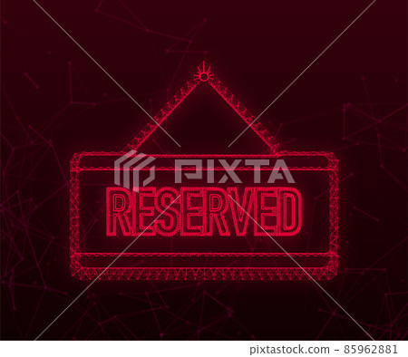 Reserved door plexus sign, great design for any purposes. Vector flat illustration. Sale vector illustration. 85962881