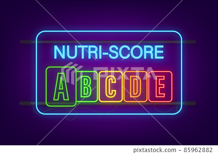 Nutri score neon icon for packaging design. Logo, icon, label. Vector stock illustration. 85962882